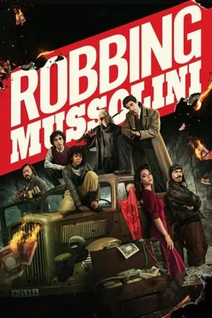 Dvdplay Robbing Mussolini 2022 Hindi+English Full Movie WEB-DL 480p 720p 1080p Download
