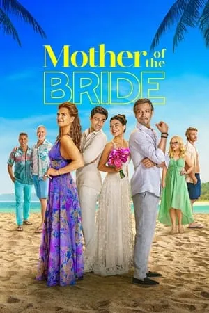 Dvdplay Mother of the Bride 2024 Hindi+English Full Movie WEB-DL 480p 720p 1080p Download
